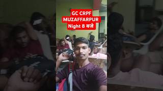 GC CRPF MUZAFFARPUR CAMP viralvideo trendingshorts shortvideo motivation army cisf [upl. by Herold637]