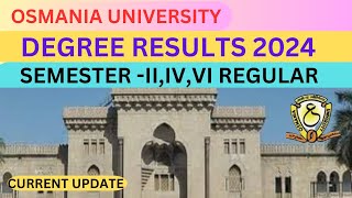 Osmania University UG Degree Results 2024 SemesterIIIVampVI Current update Expected Dateviral 👆👍🌟💥 [upl. by Guttery]