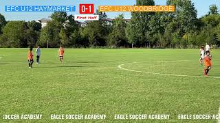 Friendly Game  Eagle FC U12 Haymarket vs Eagle FC U12 Woodbridge  First Half [upl. by Dajma697]