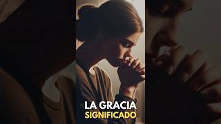 ¿SABÍAS el SIGNIFICADO de la GRACIA DE DIOS [upl. by Nela]