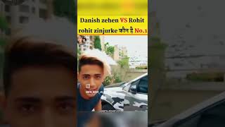 Danish zehen VS rohit zinjurke danishzehen rohitzinjurke [upl. by Arorua]