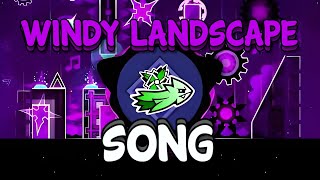 quotWINDY LANDSCAPEquot Song  Geometry Dash Music [upl. by Bannon]