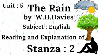 The Rain poem  Reading and explanation of Stanza 2  class 10  Unit 5 W H Davies [upl. by Claybourne655]