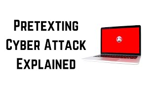 Pretexting Cyber Attack [upl. by Cassey93]