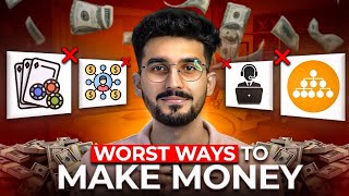 Worst ways to make MONEY ONLINE ❌ and BEST WAYS EXPLAINED ☝️ [upl. by Gariepy965]