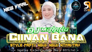 DJ CINAN BANA BAS NGUK NGUK  FEAT TEAM MBOIS OFFICIAL AND SANDLEP PROJECT [upl. by Bartlett478]