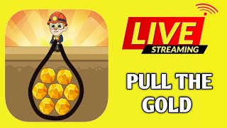 PULL THE GOLD LVL 848586 LIVE GAMEPLAY live 17 [upl. by Toombs]