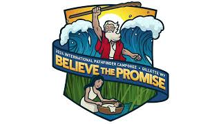 Believe The Promise 2024 Pathfinder Camporee Theme Song [upl. by Anees569]