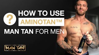 How To Use Man Tan AMINOTAN™ Mousse  Man Tan Application [upl. by Caril]