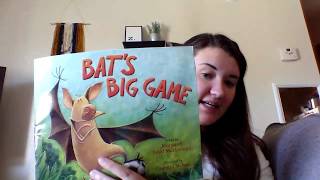 Bats big game read aloud [upl. by Arliene956]