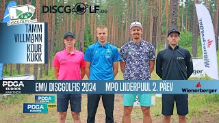 EMV discgolfis 2024 MPO R2 Tamm Villmann Kõur Kukk [upl. by Ruenhs]