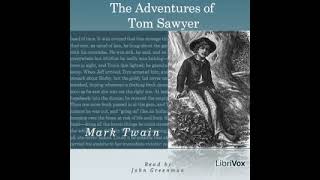 Adventures of Tom Sawyer  Audio Book Librivox [upl. by Oisinoid]