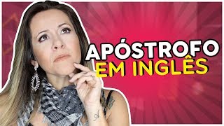 Quando Usar O Apóstrofo em Inglês [upl. by Akiehsat]