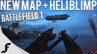 NEW MAP  HELI BLIMP  Battlefield 1 Zeebrugge Raid [upl. by Kassaraba]