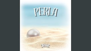 PERLA [upl. by Elylrac]