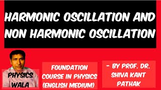 HARMONIC OSCILLATION AND NONHARMONIC OSCILLATION [upl. by Marena78]