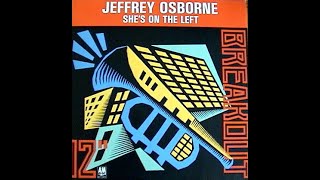 Jeffrey Osborne  Shes on the left Remix  1988  Disco [upl. by Clarise]