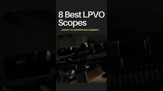 Best LPVO LPVO ar15optics [upl. by Aila]