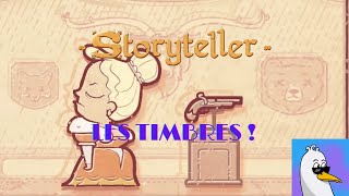 Les timbres   Storyteller 3 [upl. by Sheeb]