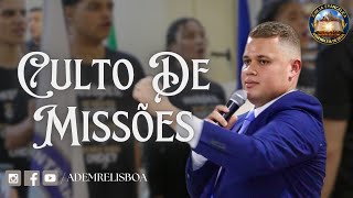 Culto de Missões  Ev Bruno Wesley [upl. by Rehpotsirc]