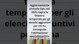 Aggiornamento annuale Gps nel 2025 riapre la finestra temporale abilitazionespecializzazione [upl. by Walker565]