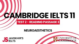 Neuroaesthetics  Cambridge IELTS 11 Test 2 Reading Passage 3 [upl. by Ellinet]