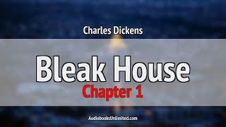 Bleak House Audiobook Chapter 1 [upl. by Siri434]