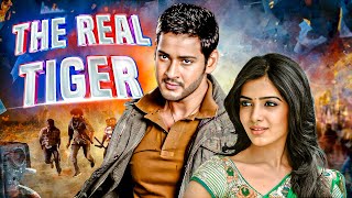 Mahesh Babu की खतरनाक फिल्म 🔥  THE REAL TIGER Hindi Dub Full Movie  Blockbuster Action Hit🔥 [upl. by Eidolem]