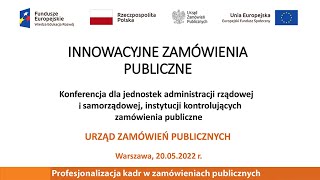 Innowacyjne zamówienia publiczne  Konferencja UZP [upl. by Ailadgim]