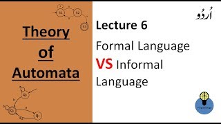 Lecture 6 formal and informal languages in automata in urdu hindi [upl. by Eulau414]