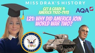 Why did America join World War Two  GCSE AMERICA 19201973 L21 [upl. by Barr]