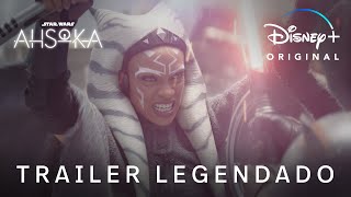 Ahsoka  Trailer Oficial Legendado  Disney [upl. by Ruder]