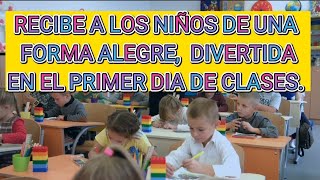 10 ACTIVIDADES DIVERTIDAS PARA RECIBIR A LOS NIÑOS EN EL PRIMER DIA DE CLASES REGRESO A CLASES 2022 [upl. by Kroll665]