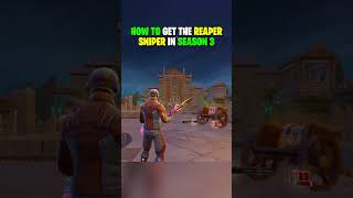 How To Get the REAPER SNIPER in Fortnite Season 3😳 Chapter 5 fortnite foryou fyp shortsfeed [upl. by Beatriz]