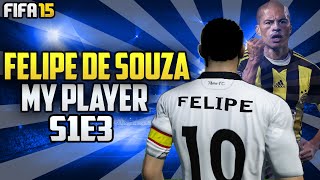 FIFA 15 My Player Career Mode  Felipe de Souza  NEW HAIRCUT  S1E3 [upl. by Noivad]