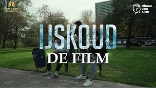 quotIJSKOUDquot  DE FILM  FULL HD  NEDERLANDS [upl. by Ilil]