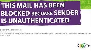 How to Fix The Mail has been Blocked because the Sender is unauthenticated  Requires SPF or DKIM [upl. by Nerval]