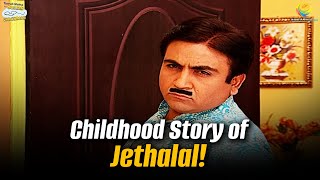 Childhood Story of Jethalal   Taarak Mehta Ka Ooltah Chashmah  तारक मेहता का उल्टा चश्मा [upl. by Bergen]