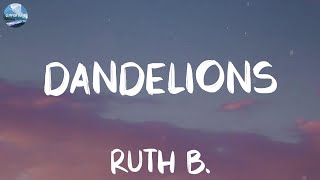 Ruth B  Dandelions Lyrics  The Chainsmokers Meghan Trainor MIX LYRICS [upl. by Puiia]