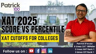 XAT Score vs Percentile  XAT Cutoffs for Colleges  Lets crack XAT  Patrick Dsouza [upl. by Sirroned]