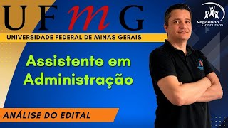 Concurso UFMG  Edital Publicado 14 vagas para Assistente em Administração [upl. by Goldarina808]