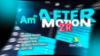 After Motion ZR updated  Latest Version  5mb Supported  Drive Link  Athox [upl. by Krystyna]