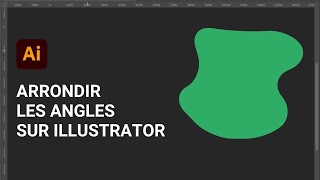 Comment arrondir les angles sur Illustrator [upl. by Shaya346]