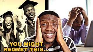 3 Mistakes Nigerian University Students make after graduation Avoid these [upl. by Pouncey]