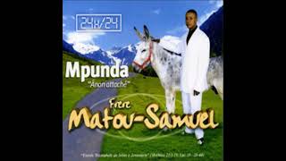 Matou Samuel  Mpunda quotÂnon attachéquot CD 2005 EntierFull [upl. by Aivatnohs]