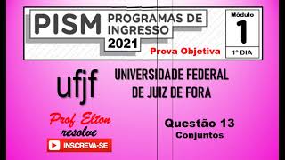 PISM UFJF 2021  Módulo 1  Questão 13 [upl. by Ruby]