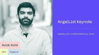 AngelList Keynote  AngelList Confidential 2023 [upl. by Rahsab737]