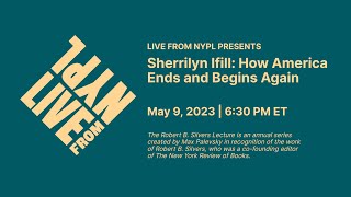 Sherrilyn Ifill How America Ends and Begins Again  LIVE from NYPL [upl. by Ahtenak]