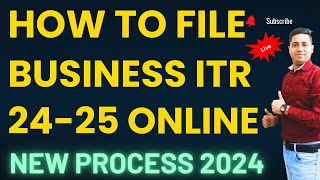 How to File ITR For Business Income  Business ITR Filing Online 202425 Business Income Tax Return [upl. by Oikim]