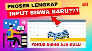 CARA BENAR INPUT SISWA BARU APLIKASI DAPODIK 2024 [upl. by Lydie998]